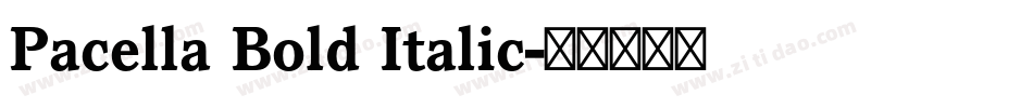 Pacella Bold Italic字体转换